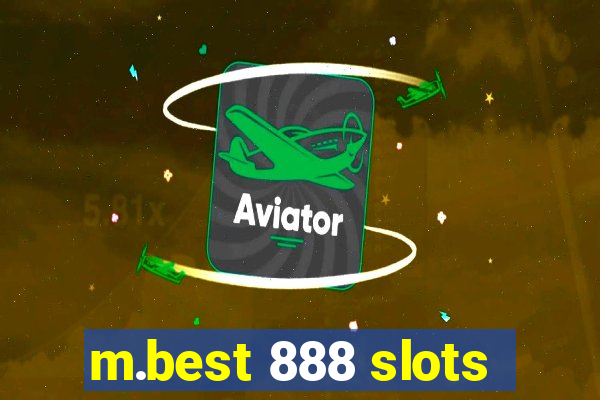 m.best 888 slots