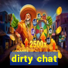 dirty chat