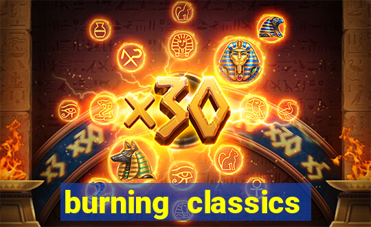 burning classics como jogar