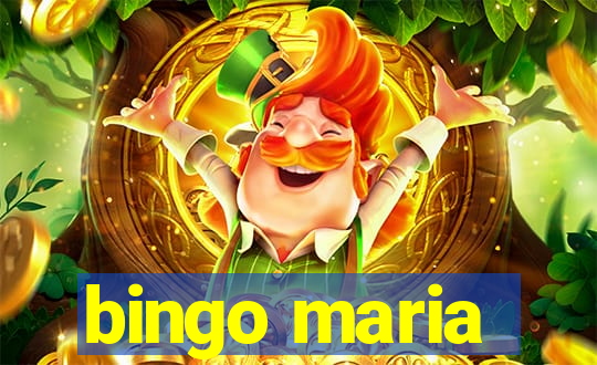 bingo maria