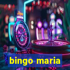 bingo maria