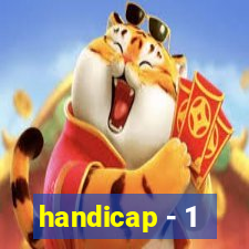 handicap - 1