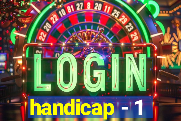 handicap - 1