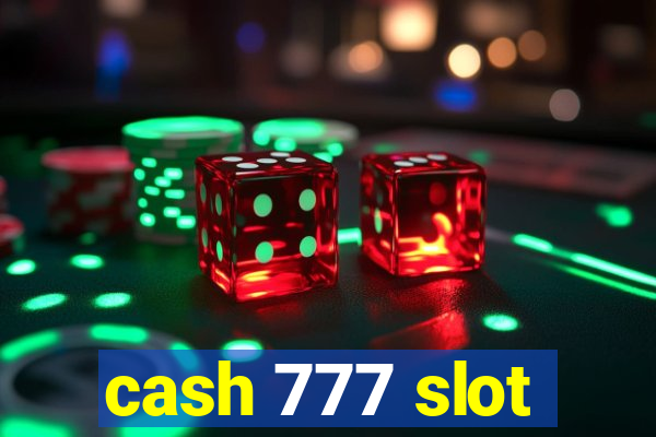 cash 777 slot