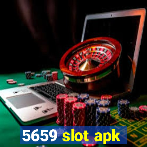 5659 slot apk