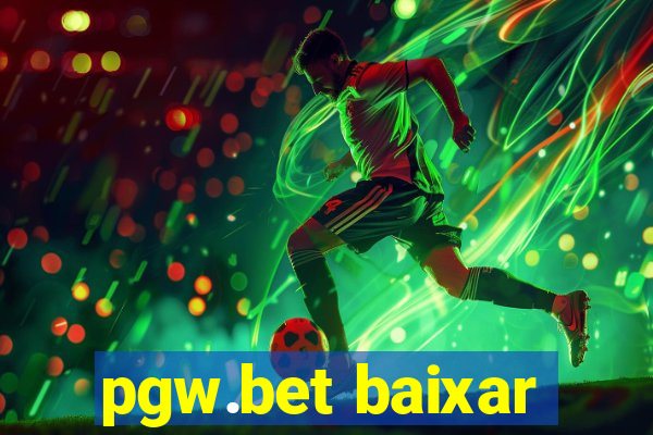 pgw.bet baixar