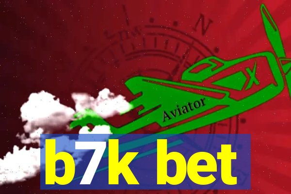 b7k bet