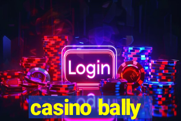 casino bally