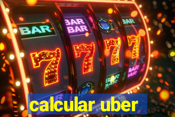 calcular uber