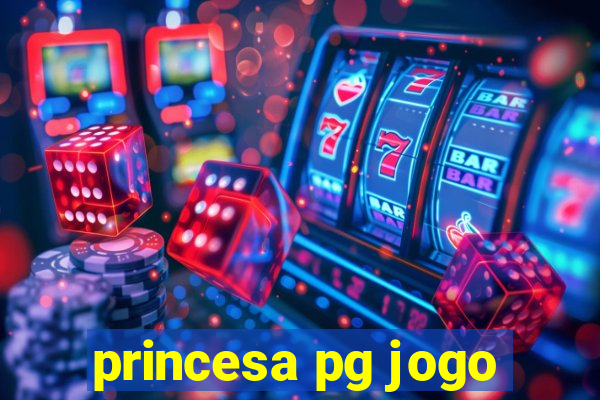 princesa pg jogo