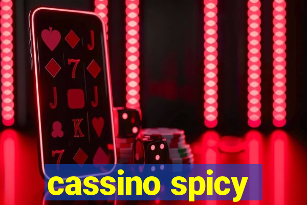 cassino spicy