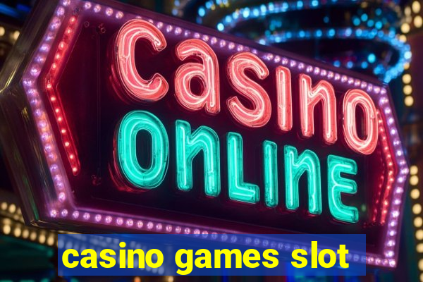 casino games slot