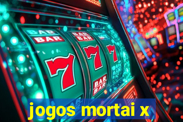 jogos mortai x