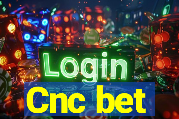 Cnc bet