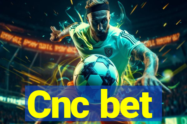 Cnc bet