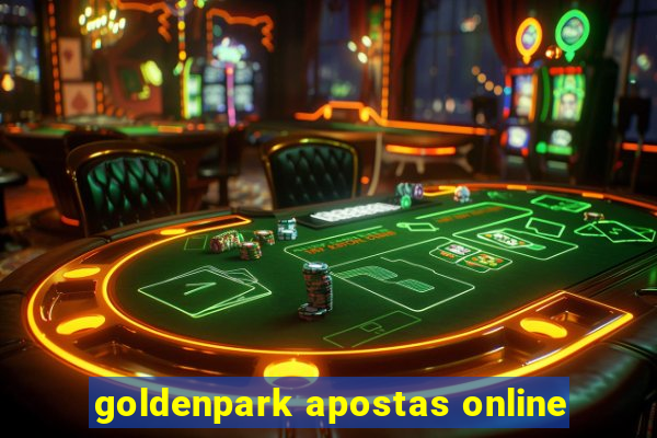 goldenpark apostas online