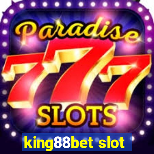 king88bet slot