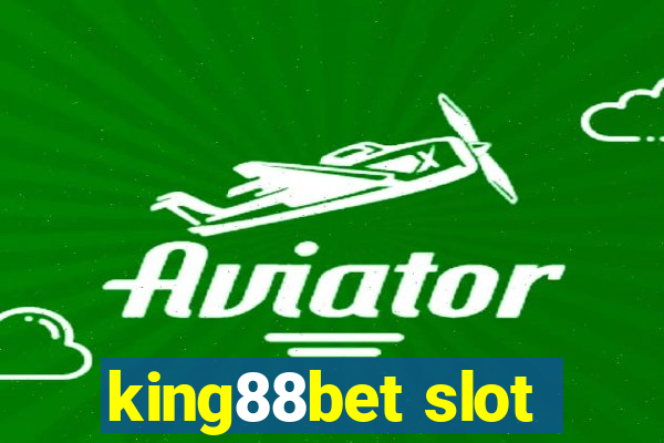 king88bet slot