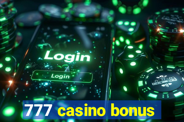 777 casino bonus