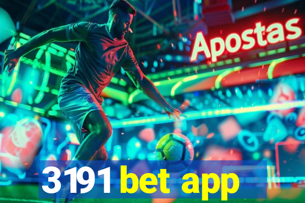 3191 bet app