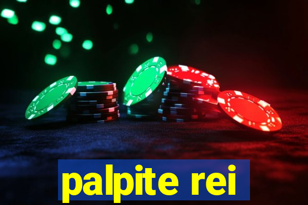 palpite rei