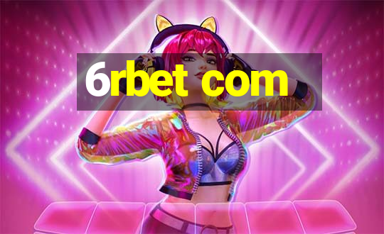 6rbet com