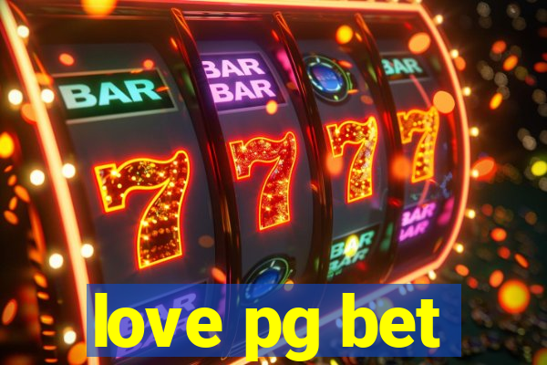 love pg bet