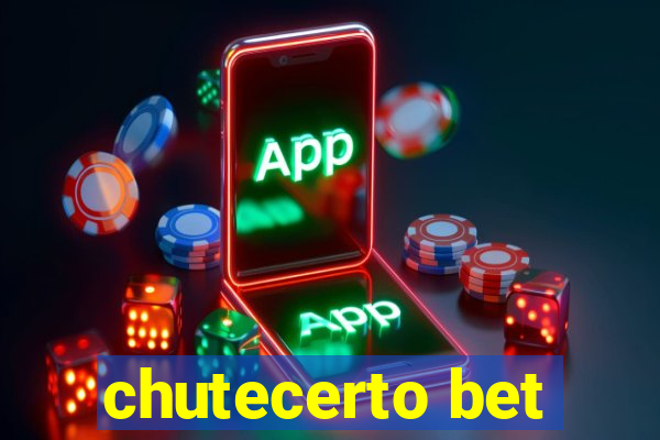 chutecerto bet