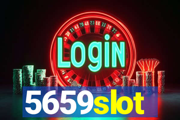 5659slot