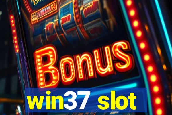 win37 slot