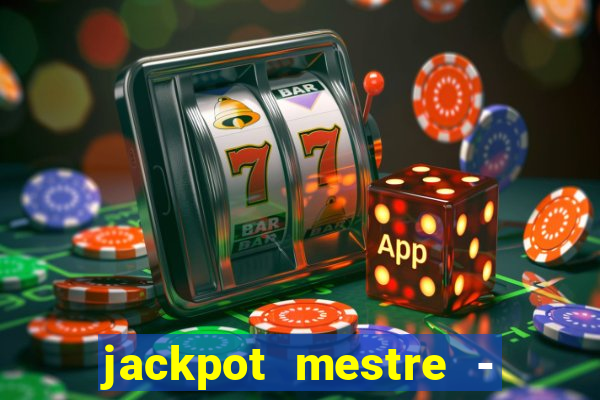 jackpot mestre - casino slots