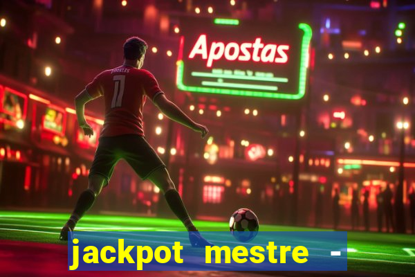 jackpot mestre - casino slots