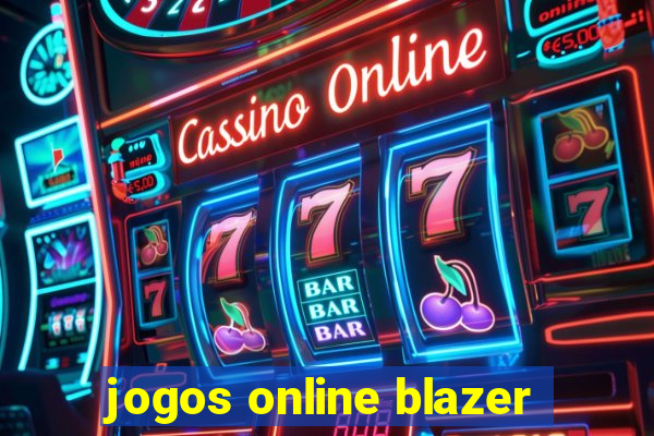 jogos online blazer