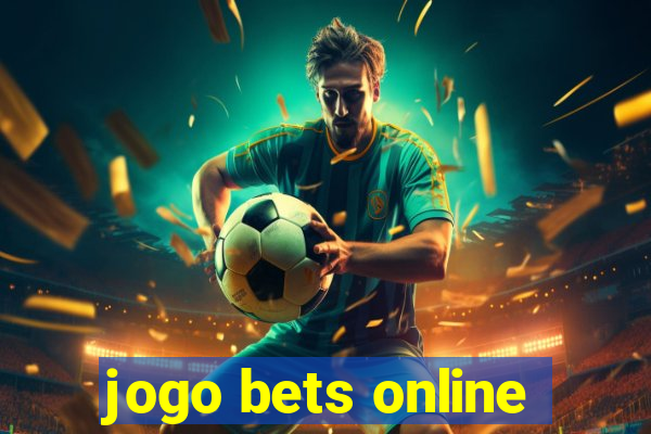 jogo bets online