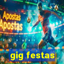 gig festas