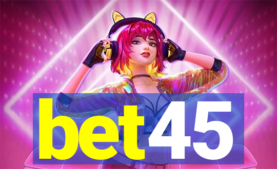 bet45