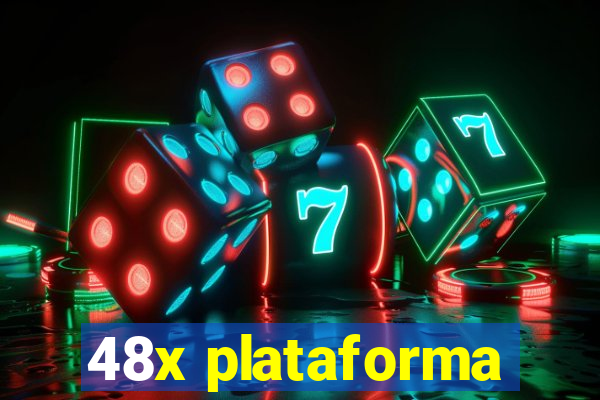 48x plataforma