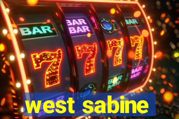 west sabine