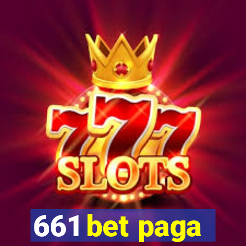 661 bet paga