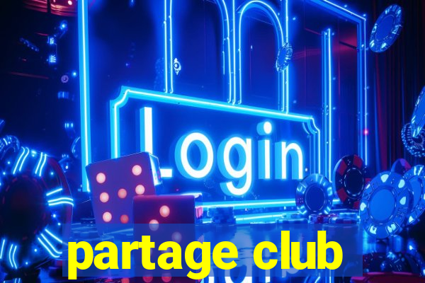 partage club