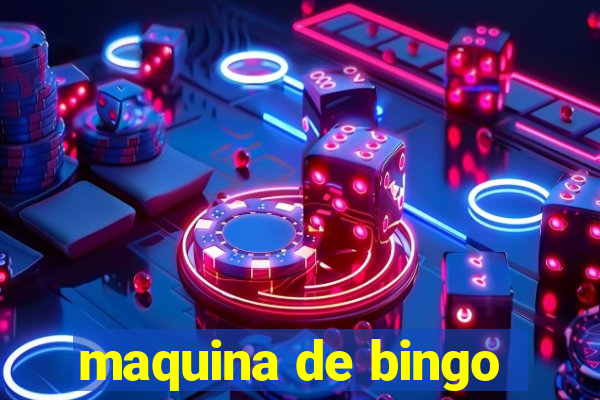 maquina de bingo