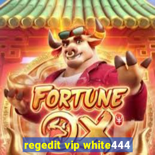 regedit vip white444