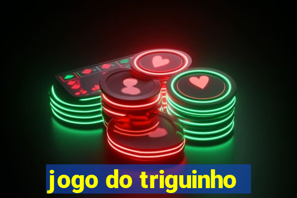 jogo do triguinho