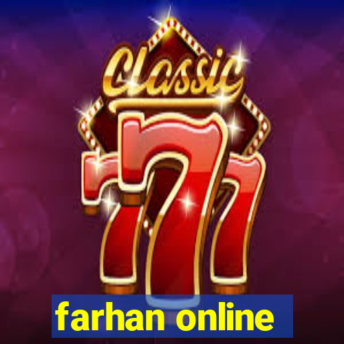 farhan online