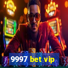 9997 bet vip