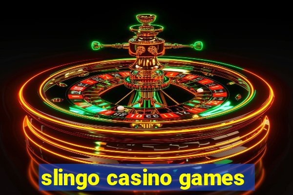 slingo casino games