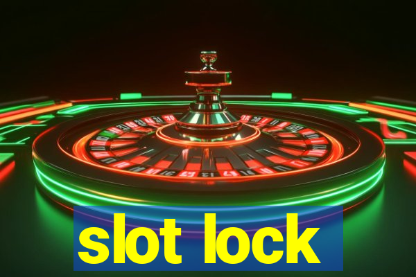 slot lock