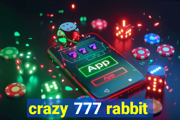 crazy 777 rabbit