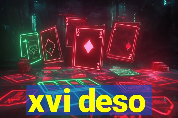 xvi deso