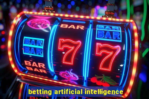 betting artificial intelligence